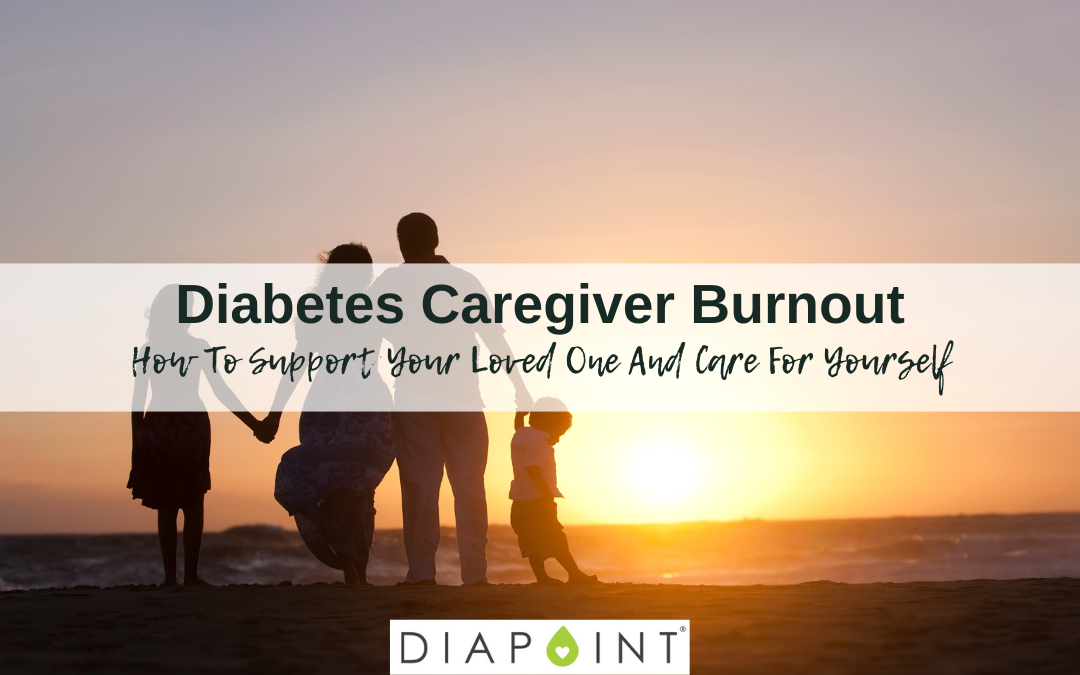 Diabetes Caregiver Burnout: How To Support Your Loved One And Care For Yourself